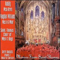 Masses from St. Thomas - Gerre Hancock (organ); Saint Thomas Choir (choir, chorus)