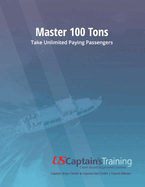 Master 100 Tons: Take Unlimited Paying Passengers