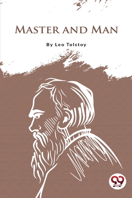 Master And Man - Tolstoy, Leo