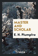 Master and Scholar