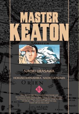 Master Keaton, Vol. 11 - Urasawa, Naoki, and Nagasaki, Takashi