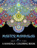 Master Mandalas: A Mandala Coloring Book