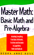 Master Math: Basic Math and Pre-Algebra