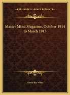 Master Mind Magazine, October 1914 to March 1915