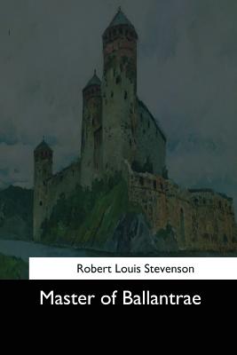 Master of Ballantrae - Stevenson, Robert Louis