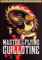 Master of the Flying Guillotine [2 Disc Anniversary Deluxe Edition] - Jimmy Wang Yu