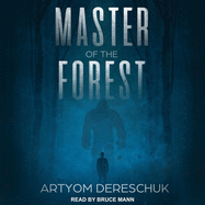 Master of the Forest