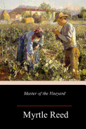 Master of the Vineyard