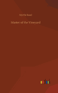 Master of the Vineyard