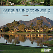 Master-Planned Communities: Lessons from the Developments of Chuck Cobb