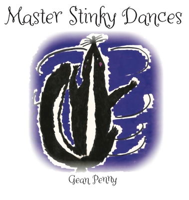 Master Stinky Dances: Help Children Share and Care - Penny, Gean