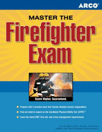 Master the Firefighter Exam: Targeting Test Prep to Jump-Start Your Career