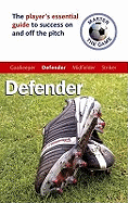 Master the Game: Defender
