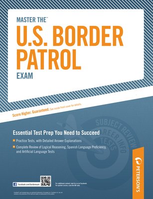 Master the U.S. Border Patrol Exam - Peterson's