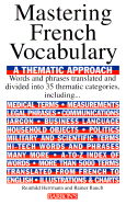 Mastering a French Vocabulary: A Thematic Approach