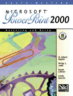 Mastering and Using Microsoft PowerPoint 2000: Comprehensive Course - Napier, H Albert, and Napier, Albert H, and Judd, Philip J