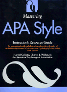 Mastering APA Style: Instructor's Resource Guide