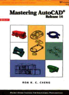 Mastering AutoCAD, Release 14