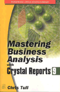 Mastering Business Analysis with Crystal Reports 9