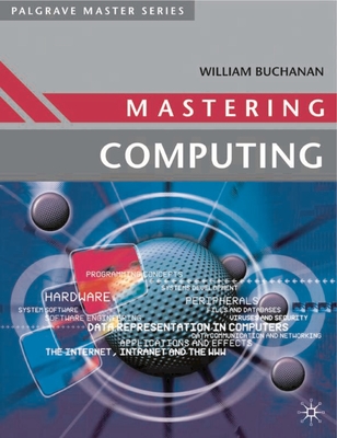 Mastering Computing - Buchanan, William J