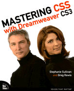 Mastering CSS with Dreamweaver CS3 - Sullivan, Stephanie, and Rewis, Greg