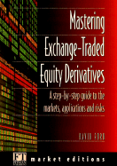 Mastering Equity Derivatives