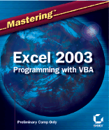 Mastering Excel 2003 Programming with VBA - Hansen, Steven M.