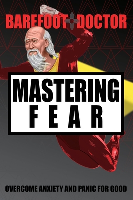 Mastering Fear - Doctor, Barefoot