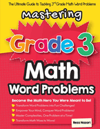 Mastering Grade 3 Math Word Problems: The Ultimate Guide to Tackling 3rd Grade Math Word Problems