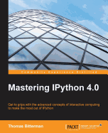 Mastering IPython 4.0