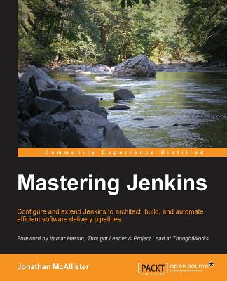 Mastering Jenkins - McAllister, Jonathan