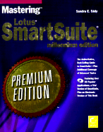 Mastering Lotus SmartSuite Millennium Edition Premium Edition