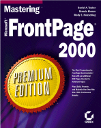 Mastering Microsoft FrontPage 2000: Premium Edition
