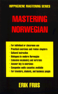 Mastering Norwegian - Friis, Eric, and Friis, Erik J