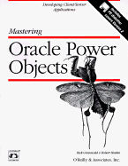 Mastering Oracle Power Objects - Greenwald, Rick, and Hoskin, Robert