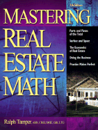 Mastering Real Estate Mathematics - Ventolo, William L, Jr., and Tamper, Ralph
