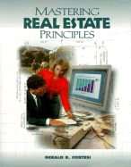 Mastering Real Estate Principles: An Interactive Text