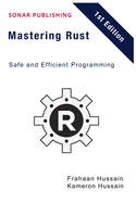 Mastering Rust: Safe and Efficient Programming