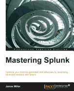 Mastering Splunk