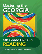 Mastering the Georgia 4th Grade Crct in Reading