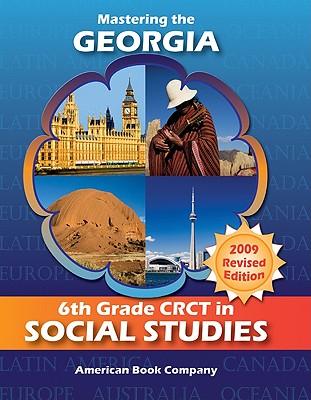 Mastering the Georgia 6th Grade Crct in Social Studies - Howard, Kindred