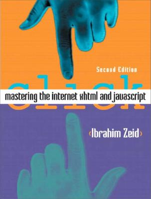 Mastering the Internet, XHTML and JavaScript - Zeid, Ibrahim