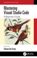 Mastering Visual Studio Code: A Beginner's Guide