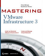Mastering VMware Infrastructure 3 - McCain, Chris