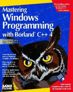 Mastering Windows Programming with Borland C++ 4 - Swan, Tom