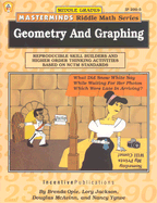 Masterminds Riddle Math for Middle Grades: Geometry and Graphing: Reproducible Skill Builders and Higher Order Thinking Activities Based on Nctm Standards