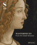 Masterpieces from the Stadel Museum