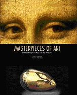 Masterpieces of Art: From Ancient Times to the Present