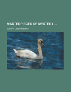 Masterpieces of Mystery; Volume 3