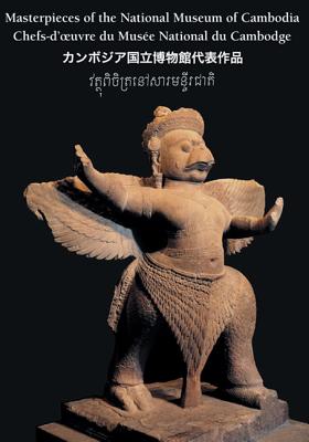 Masterpieces of the National Museum of Cambodia - Jessup, Helen, and Gollings, John